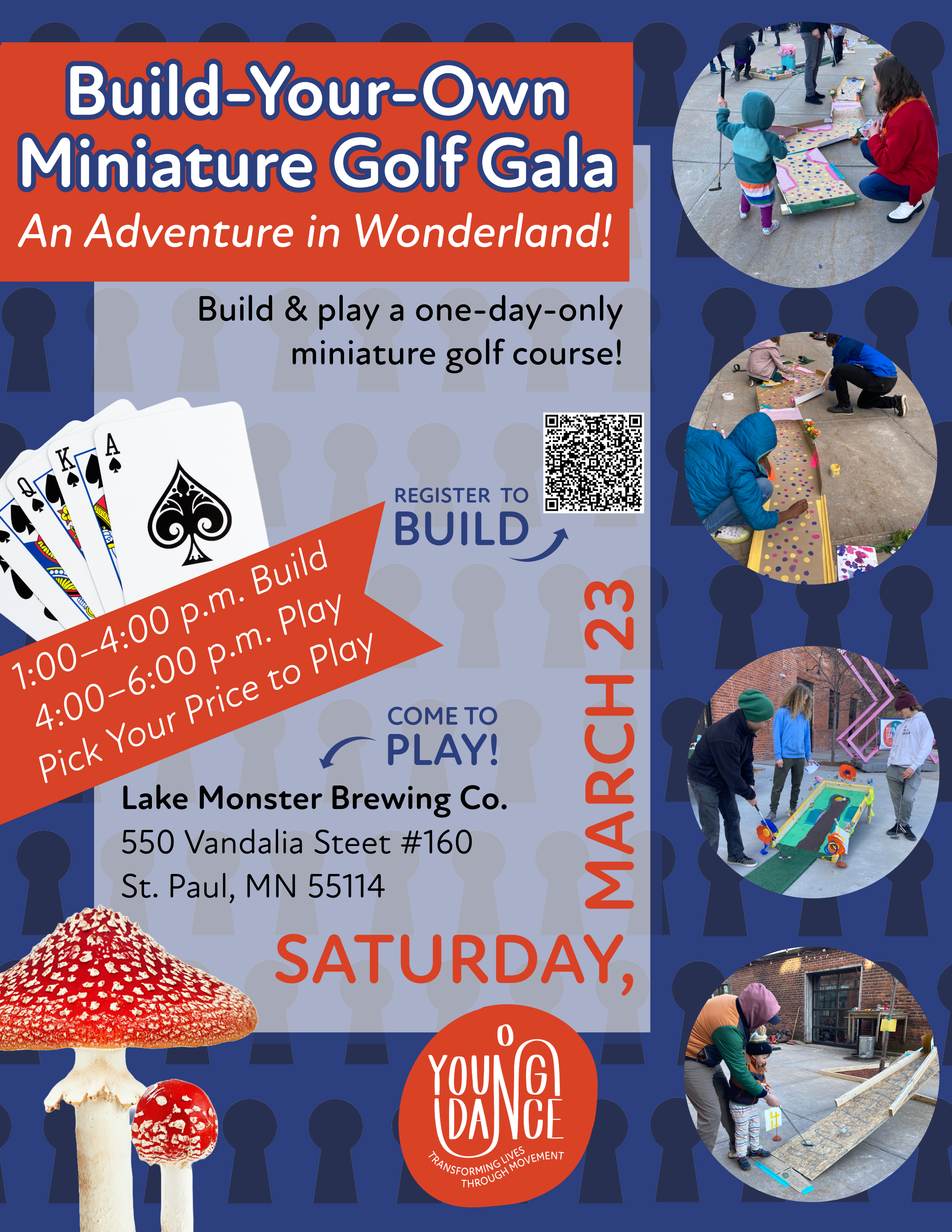 Graphic with images of people building and playing a golf hole. Text says, “Build-Your-Own Miniature Golf Gala; An Adventure in Wonderland. Saturday, March 23, at Lake Monster Brewing Co. 550 Vandalia Street #160 St. Paul, MN 55114. More info at youngdance.org”