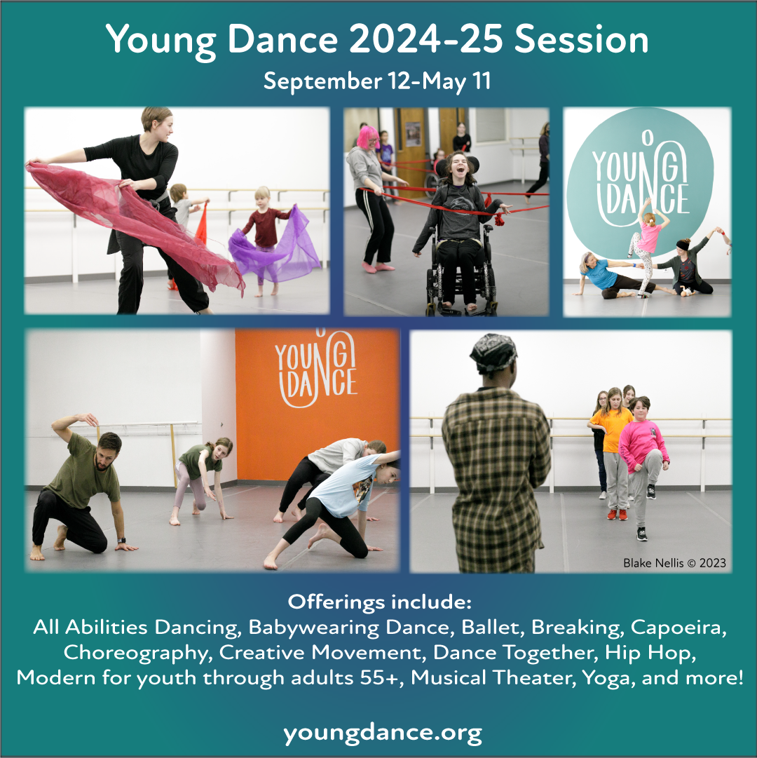 Multiple dance images with text that says Young Dance 2024–25 Session September 12–May 11.